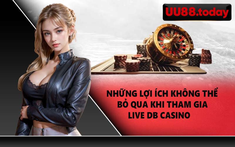 Những lợi ích không thể bỏ qua 